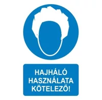 Hajháló használata kötelező!   öntapadó, 160*250