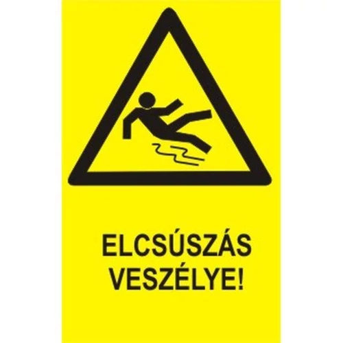 Elcsúszás veszélye!   öntapadó, 160*100