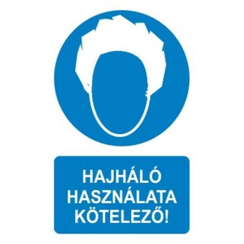 Hajháló használata kötelező!   öntapadó, 160*250