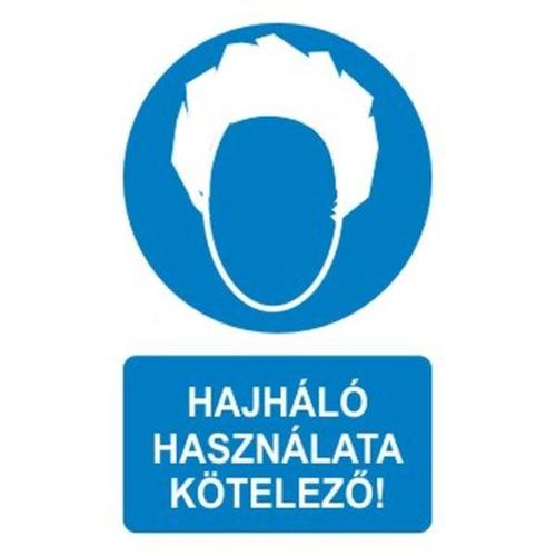Hajháló használata kötelező! - öntapadó, 160*250